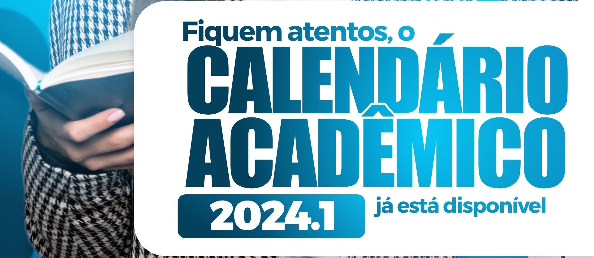 Calendário Acadêmico 2024.1 – IDJ: Planeje Seu Sucesso!